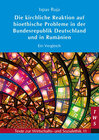 Buchcover Die kirchliche Reaktion auf bioethische Probleme in der Bundesrepublik Deutschland und in Rumänien