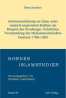 Buchcover Institutionsbildung im Islam unter russisch-imperialem Einfluss am Beispiel der Orenburger Geistlichen Versammlung des M