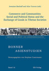 Buchcover Commerce and Communities: Social and Political Status and the Exchange of Goods in Tibetan Societies