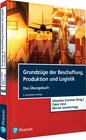Buchcover Grundzüge der Beschaffung, Produktion und Logistik - Übungsbuch