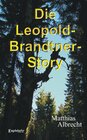Buchcover Die Leopold-Brandtner-Story