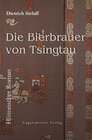 Buchcover Die Bierbrauer von Tsingtau.