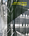 Buchcover Jean-Yves Barrier. Architect, Designer, Artist. 2005-2023