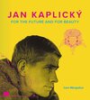 Buchcover Jan Kaplicky – For the Future and For Beauty