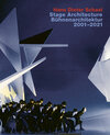 Buchcover Hans Dieter Schaal, Stage Architecture 2001–2021 / Bühnenarchitektur 2001–2021
