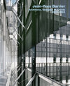 Buchcover Jean-Yves Barrier. Architecte, Designer, Artiste. 2005-2023