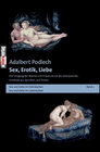 Buchcover Sex, Erotik, Liebe. Der Umgang der Männer mit Frauen durch die Jahrtausende,...