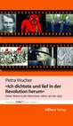 Buchcover 'Ich dichtete und lief in der Revolution herum'