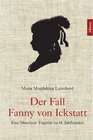 Buchcover Der Fall Fanny von Ickstatt. Maria Magdalena Leonhard