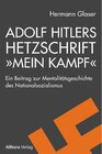 Buchcover Adolf Hitlers Hetzschrift Mein Kampf. Hermann Glaser