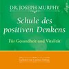 Buchcover Schule des positiven Denkens – Für Gesundheit und Vitalität