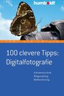 Buchcover 100 clevere Tipps: Digitalfotografie