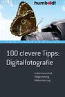 Buchcover 100 clevere Tipps: Digitalfotografie