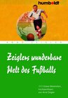 Buchcover Zeiglers wunderbare Welt des Fußballs