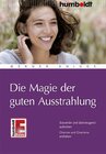 Buchcover Die Magie der guten Ausstrahlung