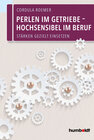 Buchcover Perlen im Getriebe – Hochsensibel im Beruf