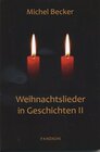 Buchcover Weihnachtslieder in Geschiichten II