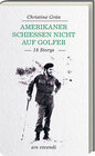Buchcover Amerikaner schießen nicht auf Golfer