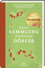 Buchcover Kleine Sammlung fränkischer Dörfer - Ausgezeichnet als Deutschlands schönstes Regionalbuch 2019