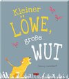 Buchcover Kleiner Löwe, große Wut