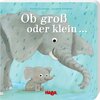 Buchcover Ob groß oder klein …