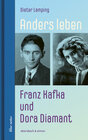 Buchcover Anders leben - Franz Kafka und Dora Diamant