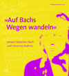 Buchcover "Auf Bachs Wegen wandeln"