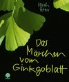 Buchcover Das Märchen vom Ginkgoblatt