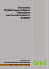 Buchcover Sachstand Verstärkungsverfahren - Verstärken von Betonbrücken im Bestand