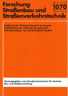 Buchcover Erhöhung der Verkehrssicherheit durch gute Griffigkeitswerte während der gesamten Gebrauchsdauer von hochbelasteten Stra