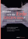 Buchcover Wendet sich die Erde gegen uns? Naturkatastrophe, atomarer GAU und Gottesglaube