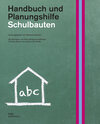 Buchcover Schulbauten. Handbuch und Planungshilfe