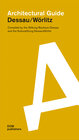 Buchcover Dessau / Wörlitz. Architectural Guide