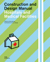 Buchcover Hospitals and Medical Facilities. Construction and Design Manual