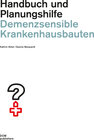 Buchcover Demenzsensible Krankenhausbauten. Handbuch und Planungshilfe