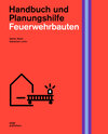 Buchcover Feuerwehrbauten. Handbuch und Planungshilfe