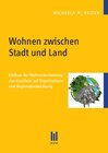 Buchcover Wohnen zwischen Stadt und Land