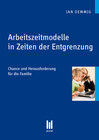 Buchcover Arbeitszeitmodelle in Zeiten der Entgrenzung