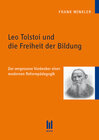 Buchcover Leo Tolstoi und die Freiheit der Bildung