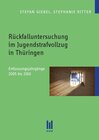 Buchcover Rückfalluntersuchung im Jugendstrafvollzug in Thüringen