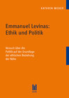 Buchcover Emmanuel Levinas: Ethik und Politik