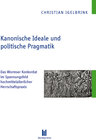 Buchcover Kanonische Ideale und politische Pragmatik