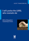 Buchcover I will praise the Lord, who counsels me