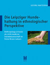 Buchcover Die Leipziger Hundehaltung in ethnologischer Perspektive