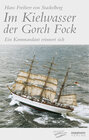 Buchcover Im Kielwasser der Gorch Fock (Neuausgabe 2014)