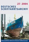 Buchcover Deutsches Schiffahrtsarchiv. Wissenschaftliches Jahrbuch des Deutschen Schiffahrtsmuseums DSA 27/2004