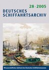 Buchcover Deutsches Schiffahrtsarchiv. Wissenschaftliches Jahrbuch des Deutschen Schiffahrtsmuseums DSA 28/2005