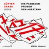 Buchcover Günter Grass liest "Die Plebejer proben den Aufstand"