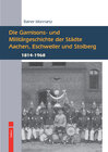 Buchcover Die Garnisons- und Militärgeschichte der Städte Aachen, Eschweiler und Stolberg