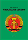 Buchcover Grenzregime der DDR
